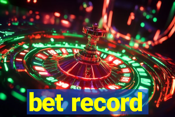 bet record